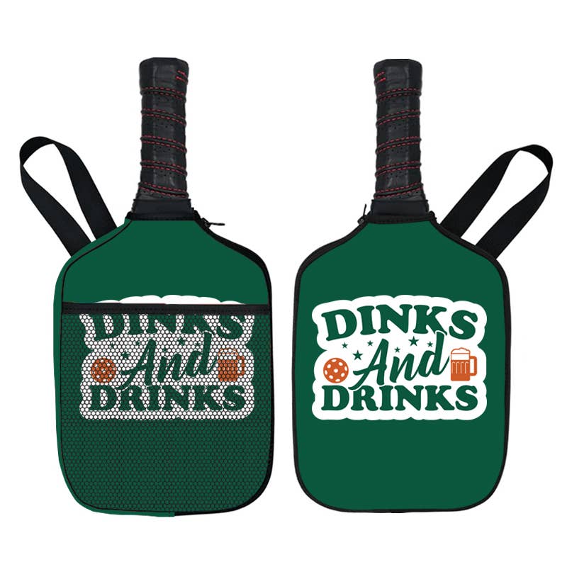Barrel Down South - Dinks and Drinks Pickleball Paddle Cover Gift