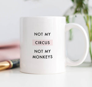 Digibuddha - Not My Circus Not My Monkeys Mug