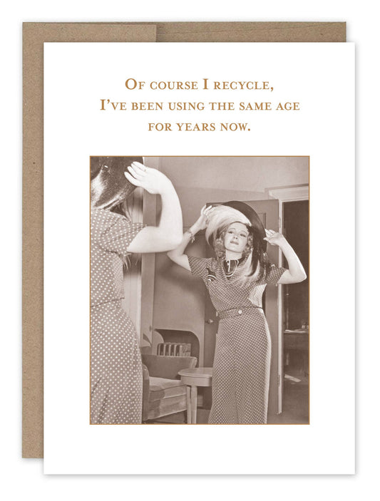 Shannon Martin Design - I Recycle Birthday Card