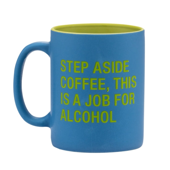 About Face Designs - Step Aside Coffee Stoneware Mug