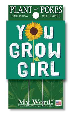 My Word! Plant Pokes - You Grow Girl